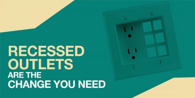Recessed Outlets are the Change You Need